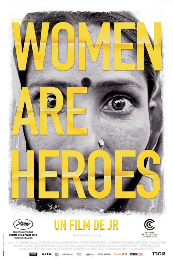 JR이 ‘여성은 영웅이다’ 프로젝트를 바탕으로 만든 동명의 다큐멘터리 영화(2010) 포스터.